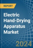 Electric Hand-Drying Apparatus - Market Analysis, Forecast, Size, Trends and Insights- Product Image