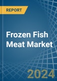 Frozen Fish Meat - Market Analysis, Forecast, Size, Trends and Insights- Product Image