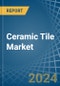 Ceramic Tile - Market Analysis, Forecast, Size, Trends and Insights - Product Image