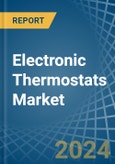 Electronic Thermostats - Market Analysis, Forecast, Size, Trends and Insights- Product Image