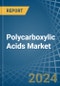 Polycarboxylic Acids - Market Analysis, Forecast, Size, Trends and Insights - Product Image