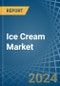 Ice Cream - Market Analysis, Forecast, Size, Trends and Insights - Product Image