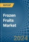 Frozen Fruits - Market Analysis, Forecast, Size, Trends and Insights - Product Image