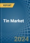 Tin - Market Analysis, Forecast, Size, Trends and Insights - Product Image