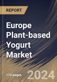 Europe Plant-based Yogurt Market Size, Share & Trends Analysis Report By Flavor (Flavored Yogurt and Non-Flavored Yogurt), By Distribution Channel (B2C and B2B), By Source (Soy and Others), By Country and Growth Forecast, 2024 - 2031- Product Image