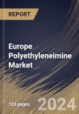 Europe Polyethyleneimine Market Size, Share & Trends Analysis Report By Type (Branched and Linear), By Application (Adhesives & Sealants and Others), By Country and Growth Forecast, 2024 - 2031- Product Image