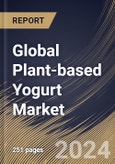 Global Plant-based Yogurt Market Size, Share & Trends Analysis Report By Flavor (Flavored Yogurt and Non-Flavored Yogurt), By Distribution Channel (B2C and B2B), By Source (Soy and Others), By Regional Outlook and Forecast, 2024 - 2031- Product Image