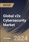 Global v2x Cybersecurity Market Size, Share & Trends Analysis Report By Connectivity (DSRC and Cellular), By Unit Type (On-board Unit (OBU) and Roadside Unit (RSU)), By Communication, By Vehicle Type, By Regional Outlook and Forecast, 2024 - 2031 - Product Thumbnail Image