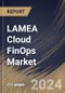 LAMEA Cloud FinOps Market Size, Share & Trends Analysis Report By Offering, By Service Model, By Deployment Model, By Vertical, By Organization Size (Large Enterprises and SMEs), By Application, By Country and Growth Forecast, 2024 - 2031 - Product Image