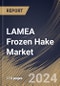 LAMEA Frozen Hake Market Size, Share & Trends Analysis Report By Species (Atlantic Hake, Pacific Hake, and Others), By Form (Frozen Hake Fillets, Frozen Whole Hake, and Others), By Distribution Channel, By Country and Growth Forecast, 2024 - 2031 - Product Thumbnail Image