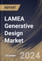 LAMEA Generative Design Market Size, Share & Trends Analysis Report By Deployment (On premise and Cloud), By Industry, By Application, By Country and Growth Forecast, 2024 - 2031 - Product Thumbnail Image