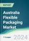 Australia Flexible Packaging Market - Forecasts from 2025 to 2030 - Product Thumbnail Image