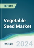 Vegetable Seed Market - Forecasts from 2024 to 2029- Product Image