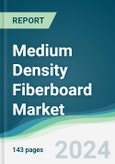 Medium Density Fiberboard Market - Forecasts from 2024 to 2029- Product Image