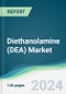 Diethanolamine (DEA) Market - Forecasts from 2024 to 2029 - Product Image