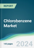 Chlorobenzene Market - Forecasts from 2024 to 2029- Product Image