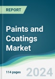 Paints and Coatings Market - Forecasts from 2024 to 2029- Product Image