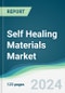 Self Healing Materials Market - Forecasts from 2024 to 2029 - Product Image