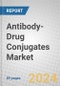 Antibody-Drug Conjugates: Technologies and Global Markets - Product Image