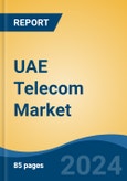 UAE Telecom Market, By Region, Competition, Forecast & Opportunities, 2019-2029F- Product Image