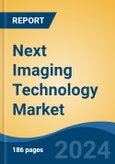 Next Imaging Technology Market - Global Industry Size, Share, Trends, Opportunity, and Forecast, 2019-2029F- Product Image