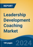 Leadership Development Coaching Market - Global Industry Size, Share, Trends, Opportunity, and Forecast, 2019-2029F- Product Image