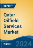 Qatar Oilfield Services Market, By Region, Competition, Forecast & Opportunities, 2019-2029F- Product Image