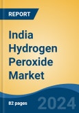 India Hydrogen Peroxide Market, By Region, Competition, Forecast & Opportunities, 2020-2030F- Product Image