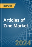 Articles of Zinc - Market Analysis, Forecast, Size, Trends and Insights- Product Image