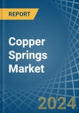 Copper Springs - Market Analysis, Forecast, Size, Trends and Insights- Product Image