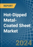 Hot-Dipped Metal-Coated Sheet - Market Analysis, Forecast, Size, Trends and Insights- Product Image