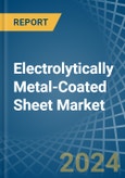 Electrolytically Metal-Coated Sheet - Market Analysis, Forecast, Size, Trends and Insights- Product Image