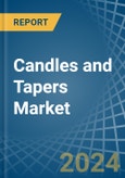 Candles and Tapers - Market Analysis, Forecast, Size, Trends and Insights- Product Image