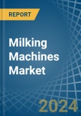 Milking Machines - Market Analysis, Forecast, Size, Trends and Insights- Product Image