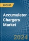 Accumulator Chargers - Market Analysis, Forecast, Size, Trends and Insights - Product Image