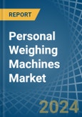 Personal Weighing Machines - Market Analysis, Forecast, Size, Trends and Insights- Product Image