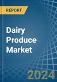 Dairy Produce - Market Analysis, Forecast, Size, Trends and Insights- Product Image