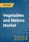 Vegetables and Melons - Market Analysis, Forecast, Size, Trends and Insights - Product Image