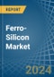 Ferro-Silicon - Market Analysis, Forecast, Size, Trends and Insights - Product Image