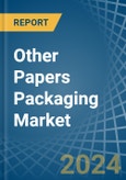 Other Papers Packaging - Market Analysis, Forecast, Size, Trends and Insights- Product Image