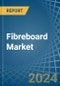 Fibreboard - Market Analysis, Forecast, Size, Trends and Insights - Product Image