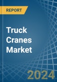 Truck Cranes - Market Analysis, Forecast, Size, Trends and Insights- Product Image