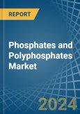 Phosphates and Polyphosphates - Market Analysis, Forecast, Size, Trends and Insights- Product Image