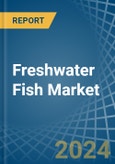 Freshwater Fish - Market Analysis, Forecast, Size, Trends and Insights- Product Image