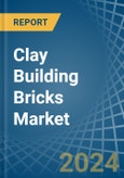 Clay Building Bricks - Market Analysis, Forecast, Size, Trends and Insights- Product Image