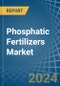 Phosphatic Fertilizers - Market Analysis, Forecast, Size, Trends and Insights - Product Image