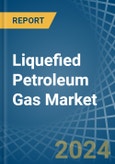 Liquefied Petroleum Gas (LPG) - Market Analysis, Forecast, Size, Trends and Insights- Product Image