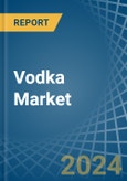 Vodka - Market Analysis, Forecast, Size, Trends and Insights- Product Image