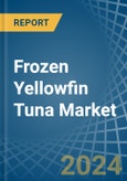 Frozen Yellowfin Tuna - Market Analysis, Forecast, Size, Trends and Insights- Product Image