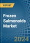 Frozen Salmonoids - Market Analysis, Forecast, Size, Trends and Insights - Product Thumbnail Image